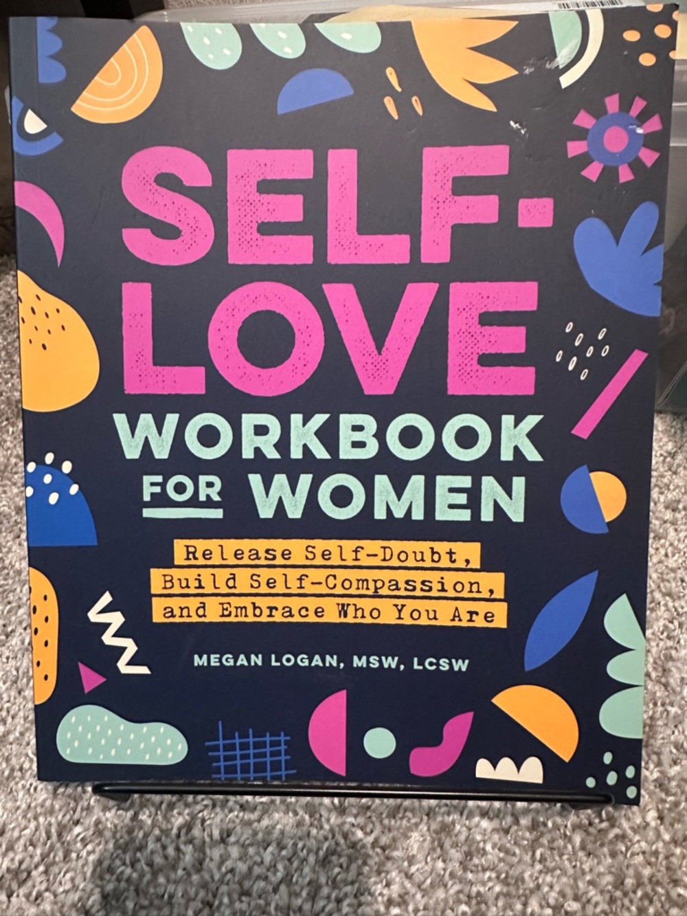 Self-Love Workbook for Women by Megan Logan
